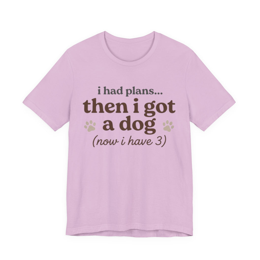 I Had Plans T-Shirt