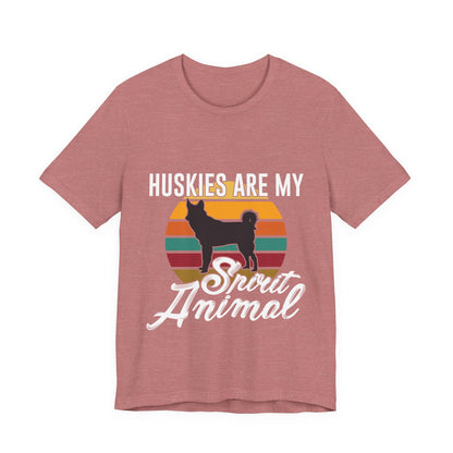 Huskies are my Spirit Animal T-Shirt
