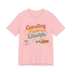Canceling Plans T-Shirt
