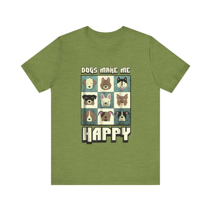 Dogs Make Me Really Really Happy T-Shirt