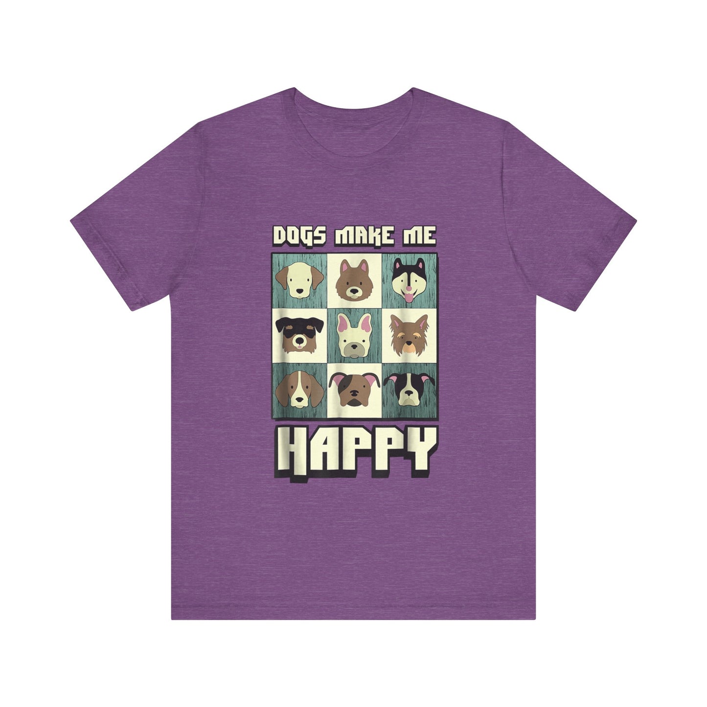 Dogs Make Me Really Really Happy T-Shirt