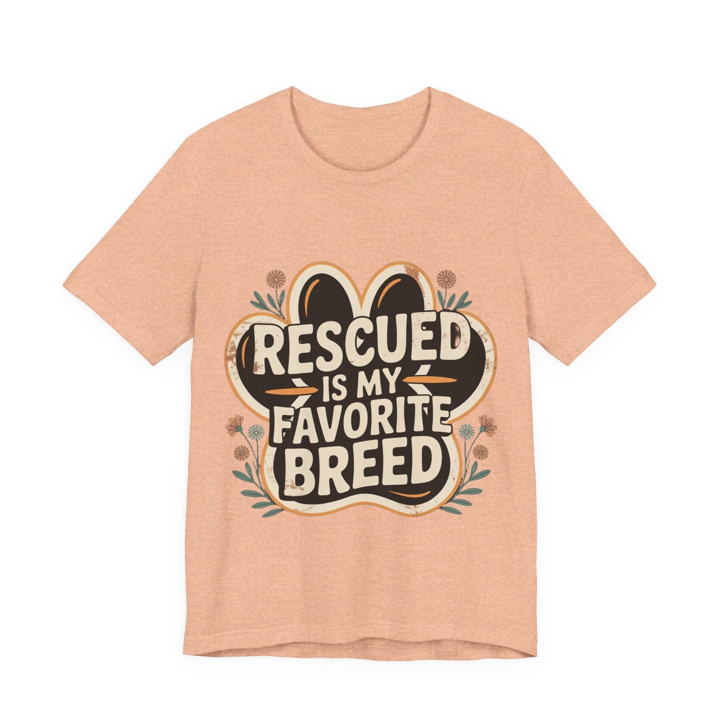 Rescued is my Favorite Breed T-Shirt