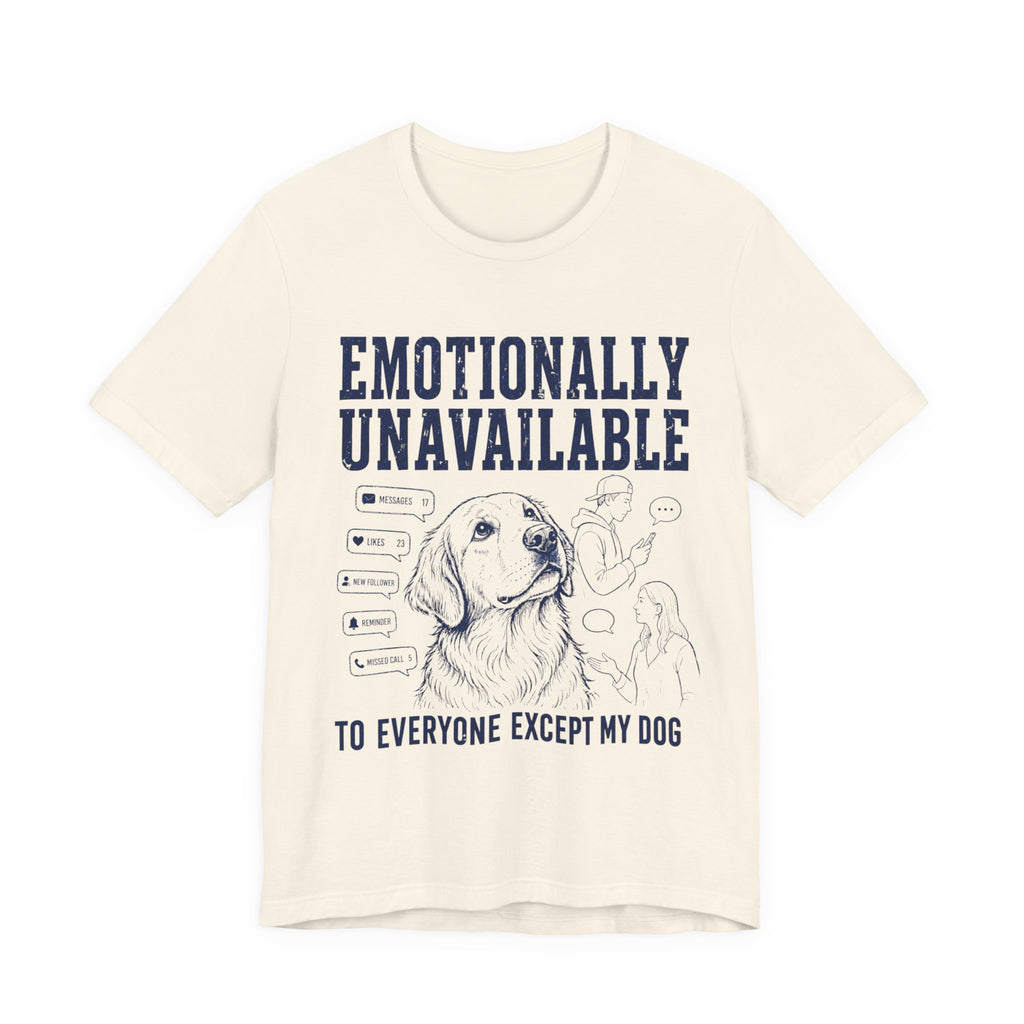 Emotionally Unavailable T-Shirt