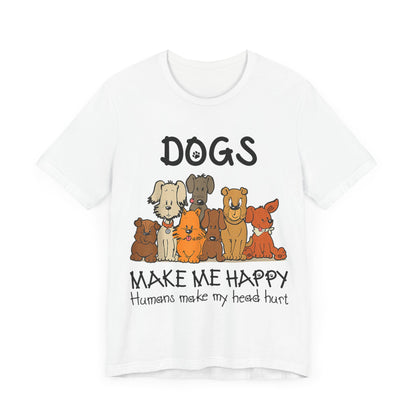 Pups Make Me Happy T-Shirt