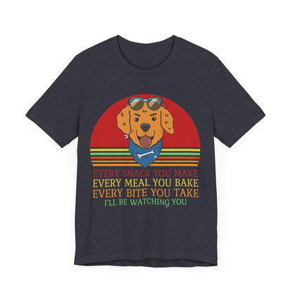 I'll Be Watching You T-Shirt