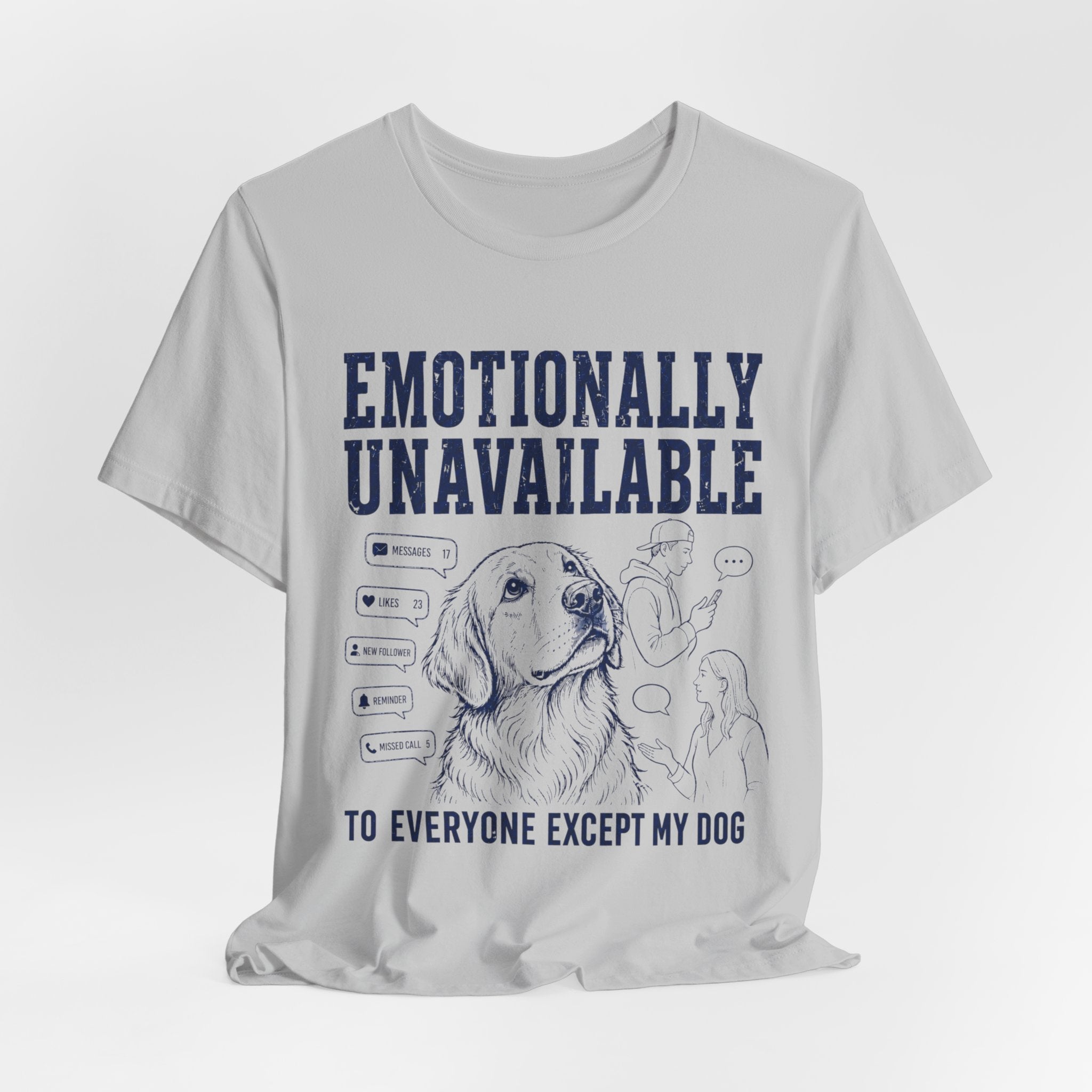 Emotionally Unavailable T-Shirt