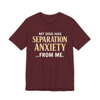 Separation Anxiety T-Shirt