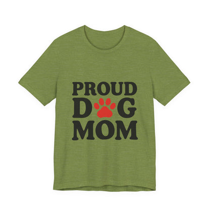 Proud Dog Mom T-Shirt