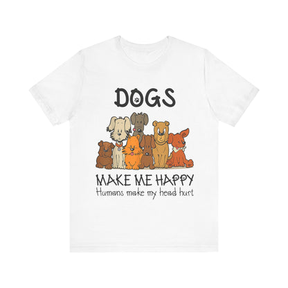 Pups Make Me Happy T-Shirt