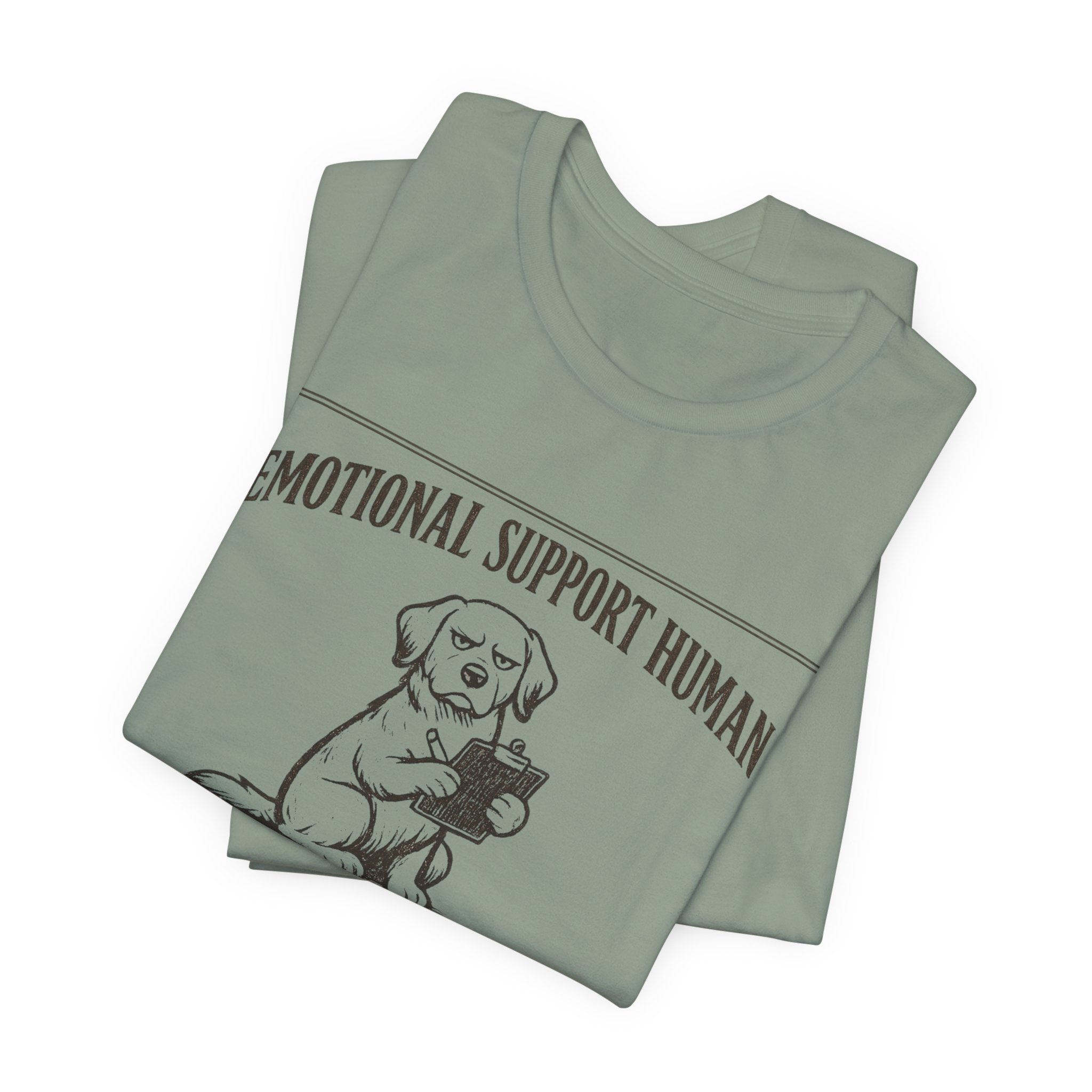 Emotional Support Human T-Shirt