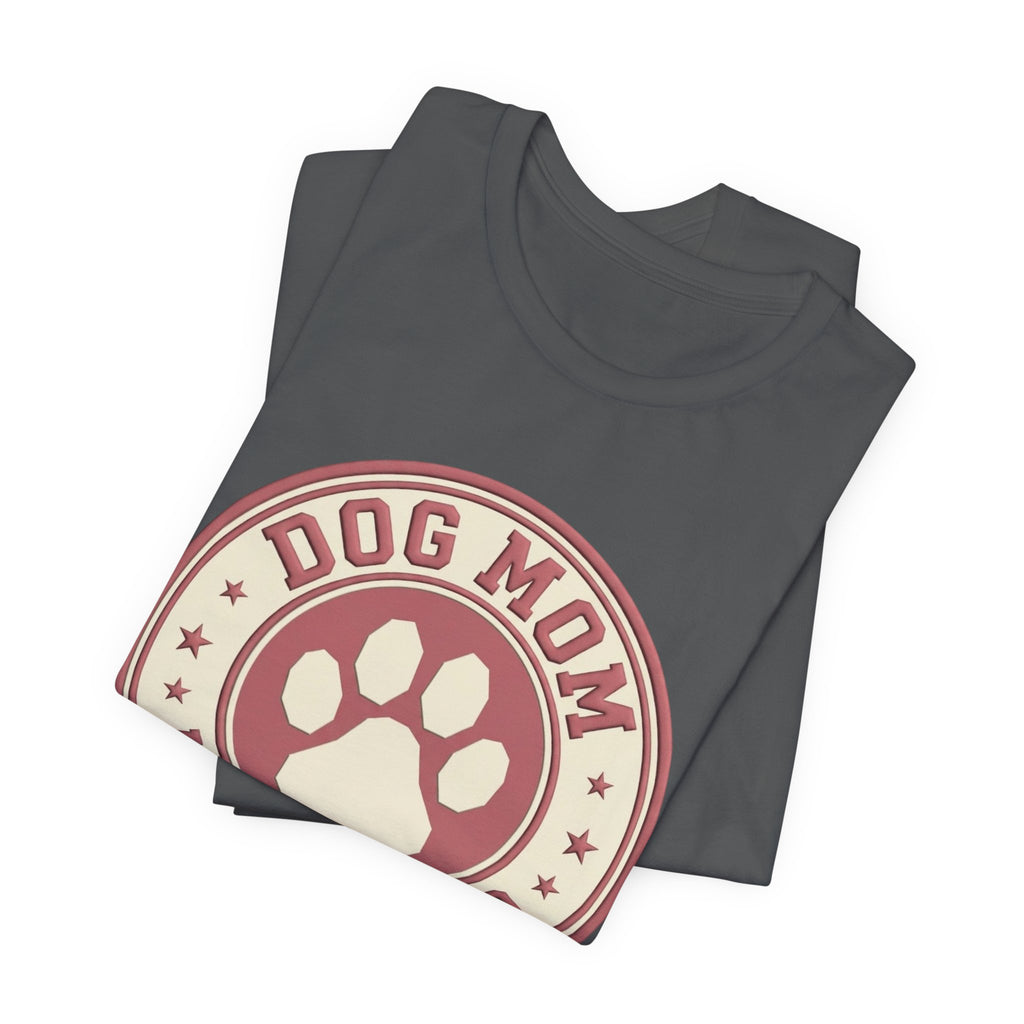 Dog Mom Undefeated T-Shirt