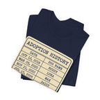 Adoption History T-Shirt