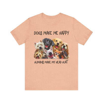 Humans Make My Head Really Hurt T-Shirt