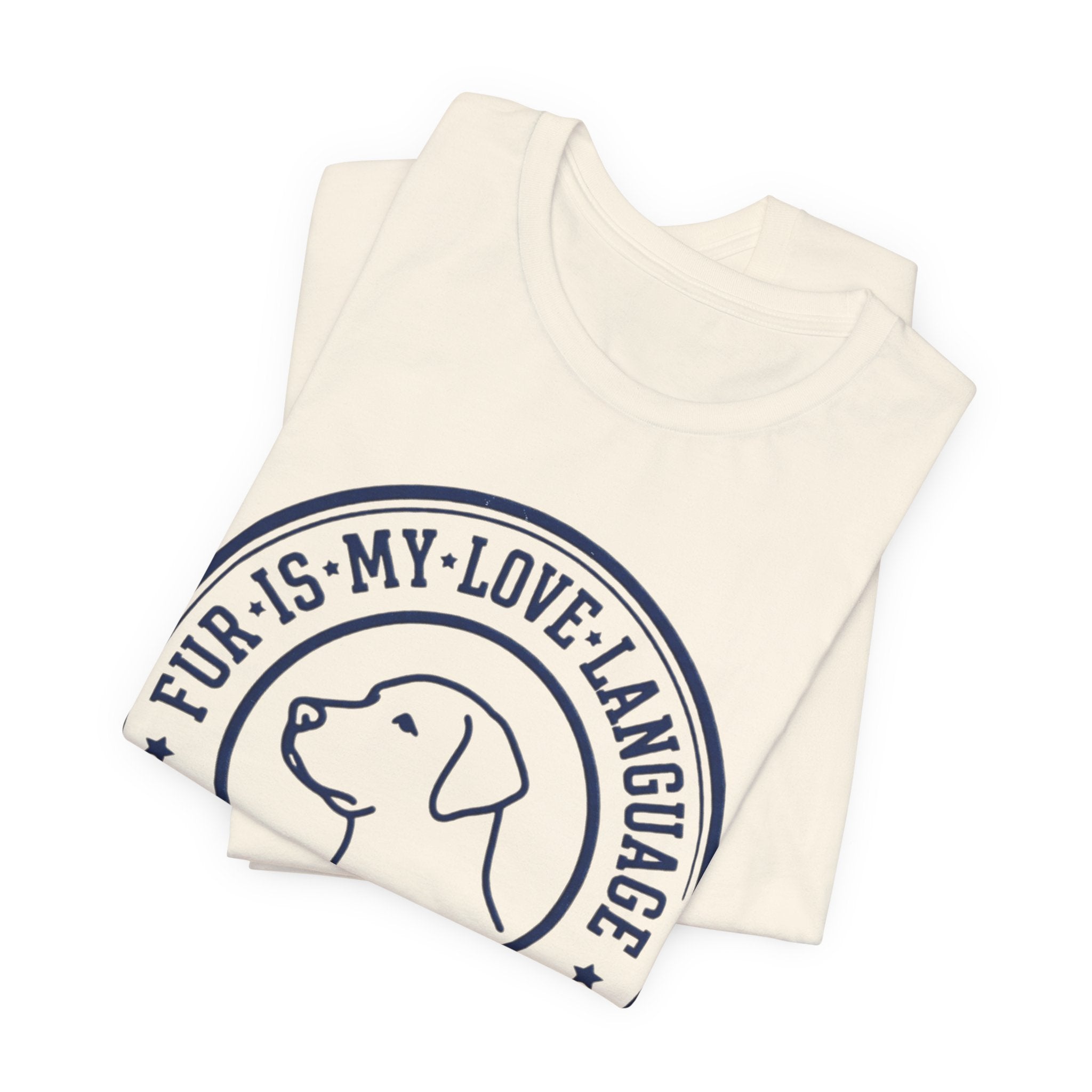 Fur Is My Love Language T-Shirt