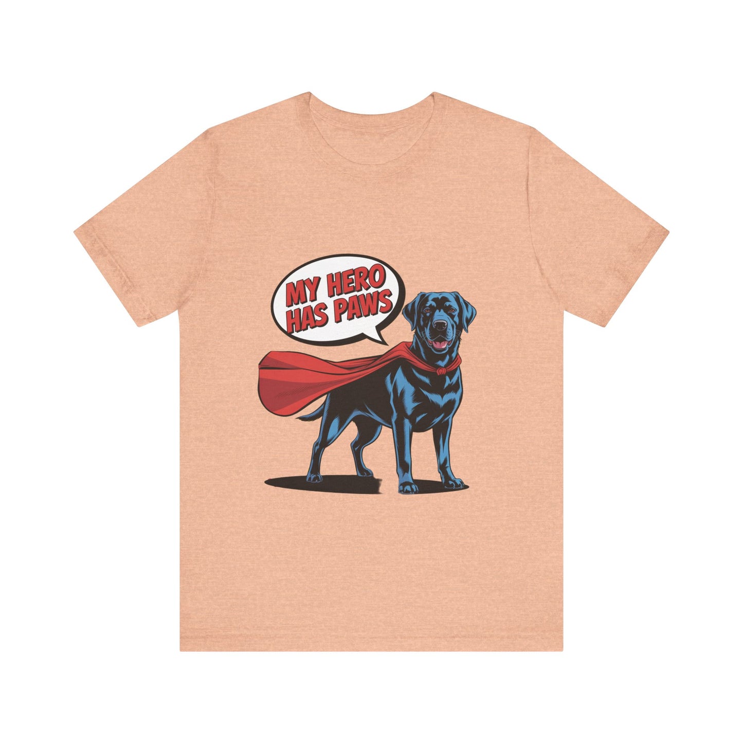 My Hero Has Paws T-Shirt