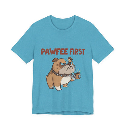 Pawfee First T-Shirt