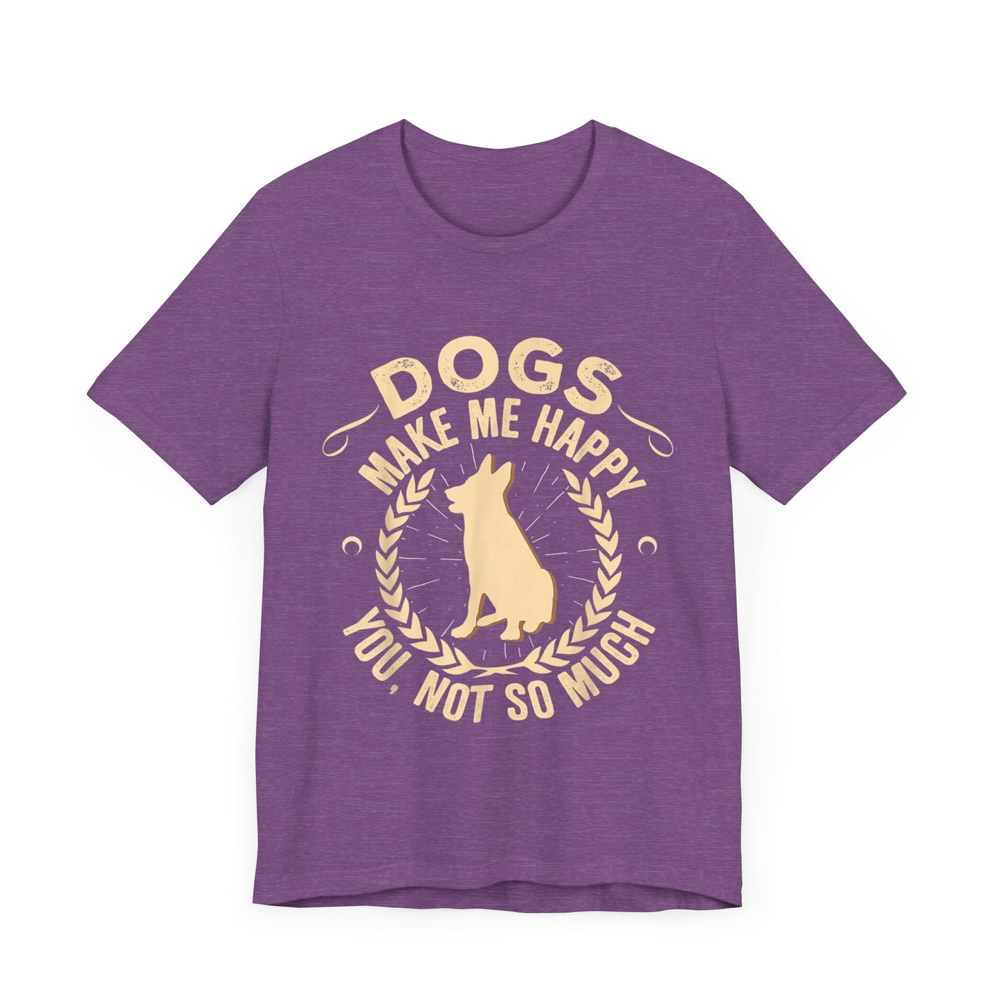 Dogs Make Me So So Happy T-Shirt