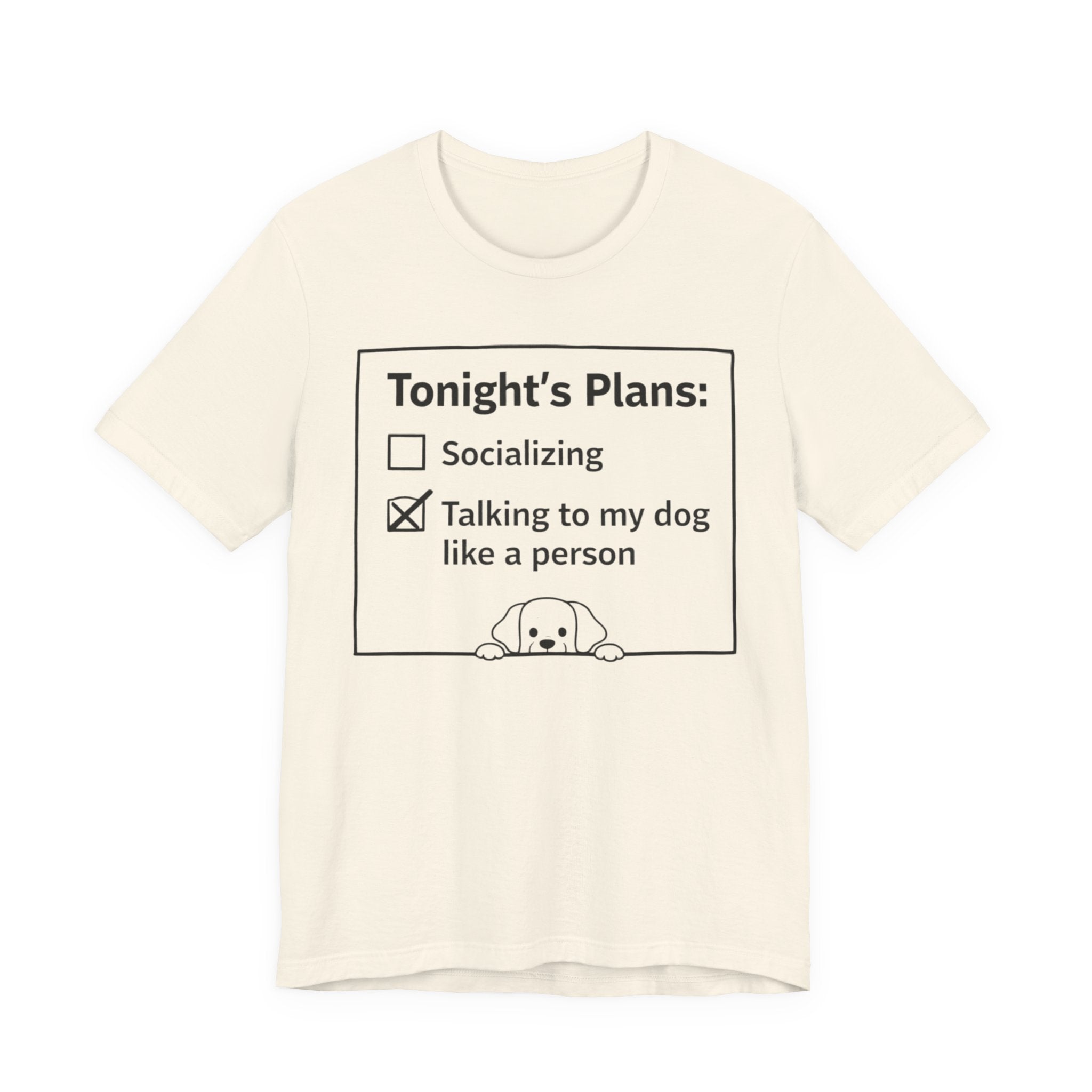 Tonight’s Plans T-Shirt