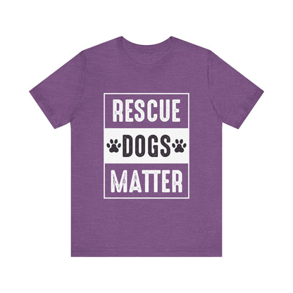 Rescue Dogs Matter T-Shirt