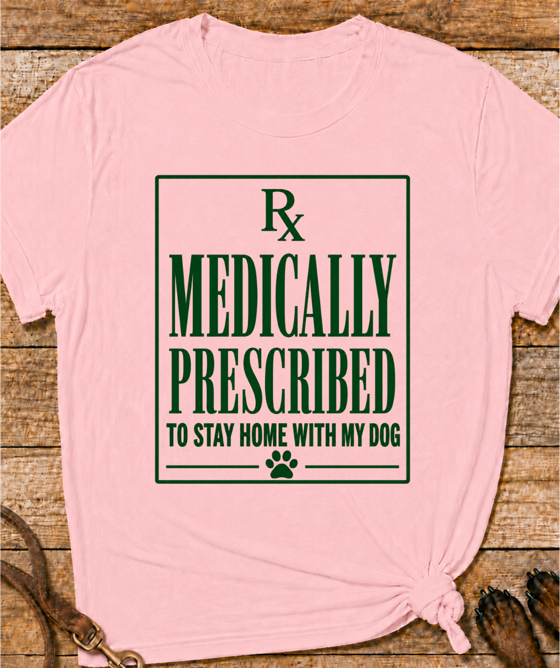 Medically Prescribed T-Shirt