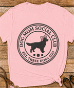 Dog Mom Club T-Shirt