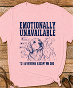 Emotionally Unavailable T-Shirt