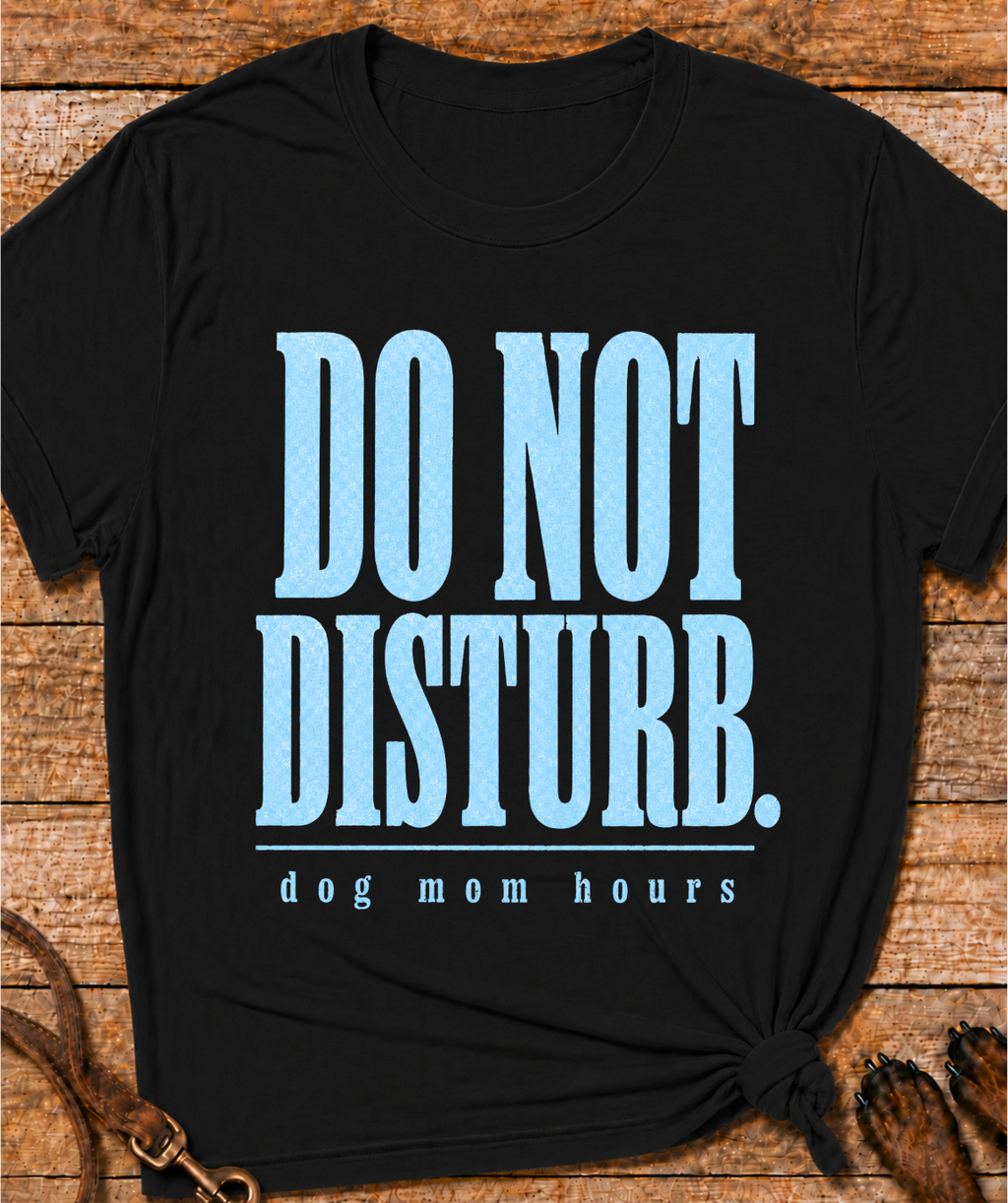 Do Not Disturb T-Shirt