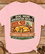 Dog Mom Society T-Shirt