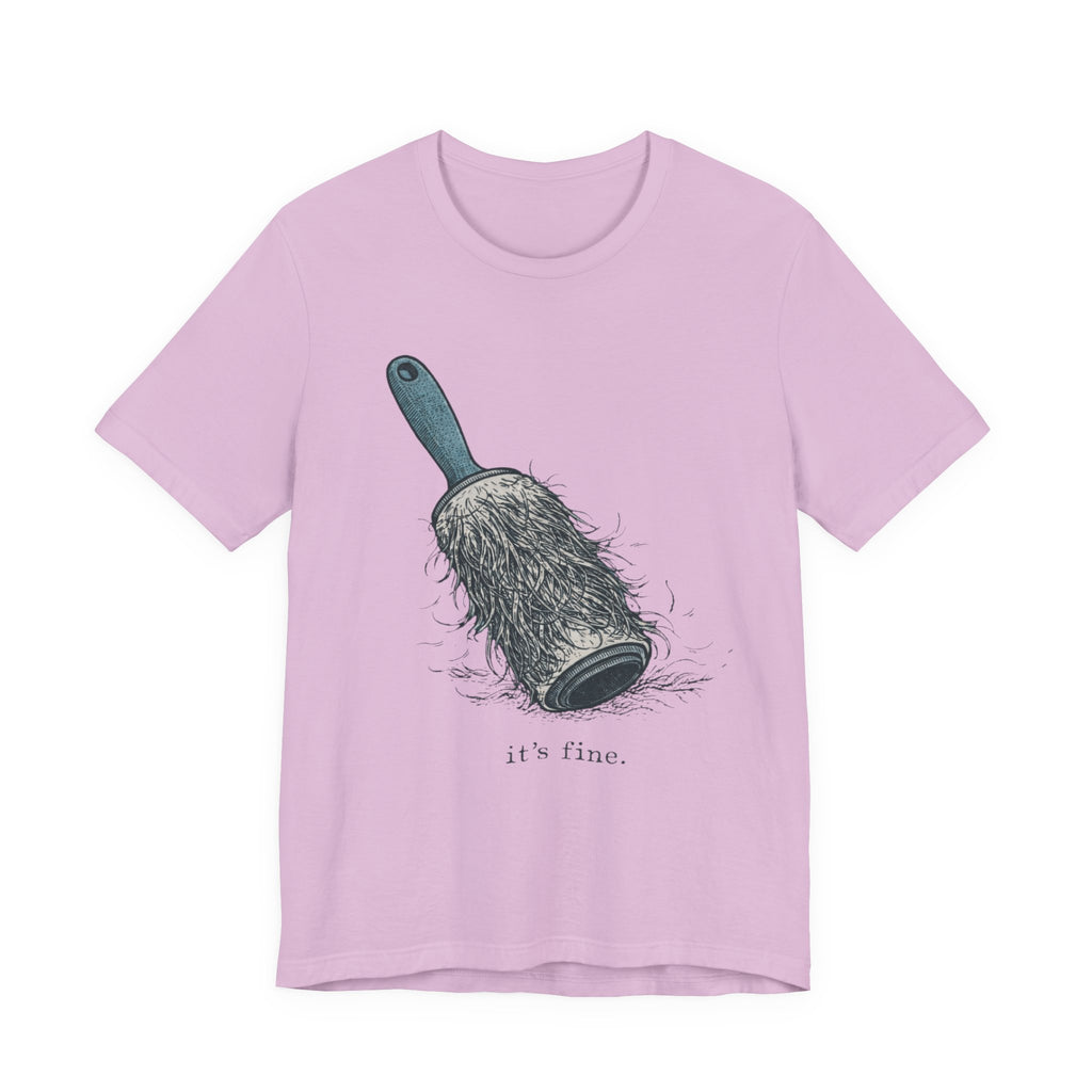 It's Fine T-Shirt