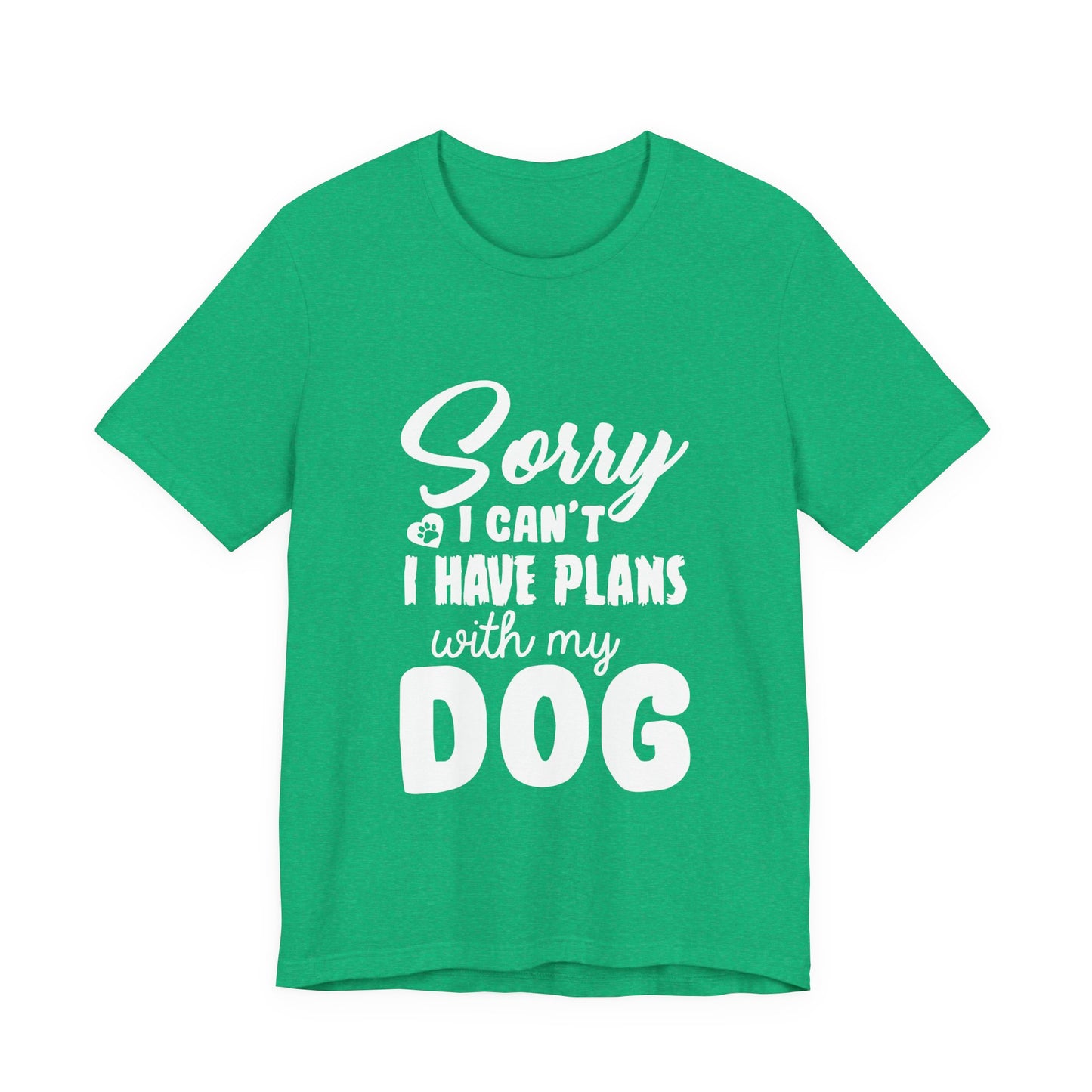 Plans with my Dog T-Shirt
