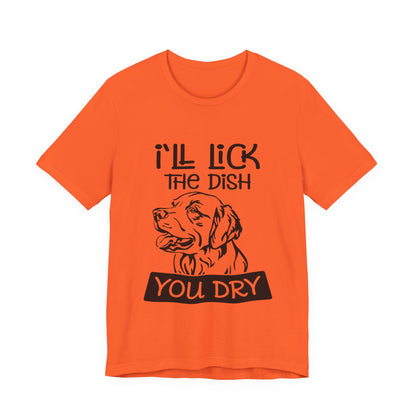 Lick the Dish T-Shirt