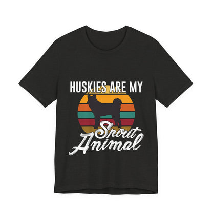 Huskies are my Spirit Animal T-Shirt