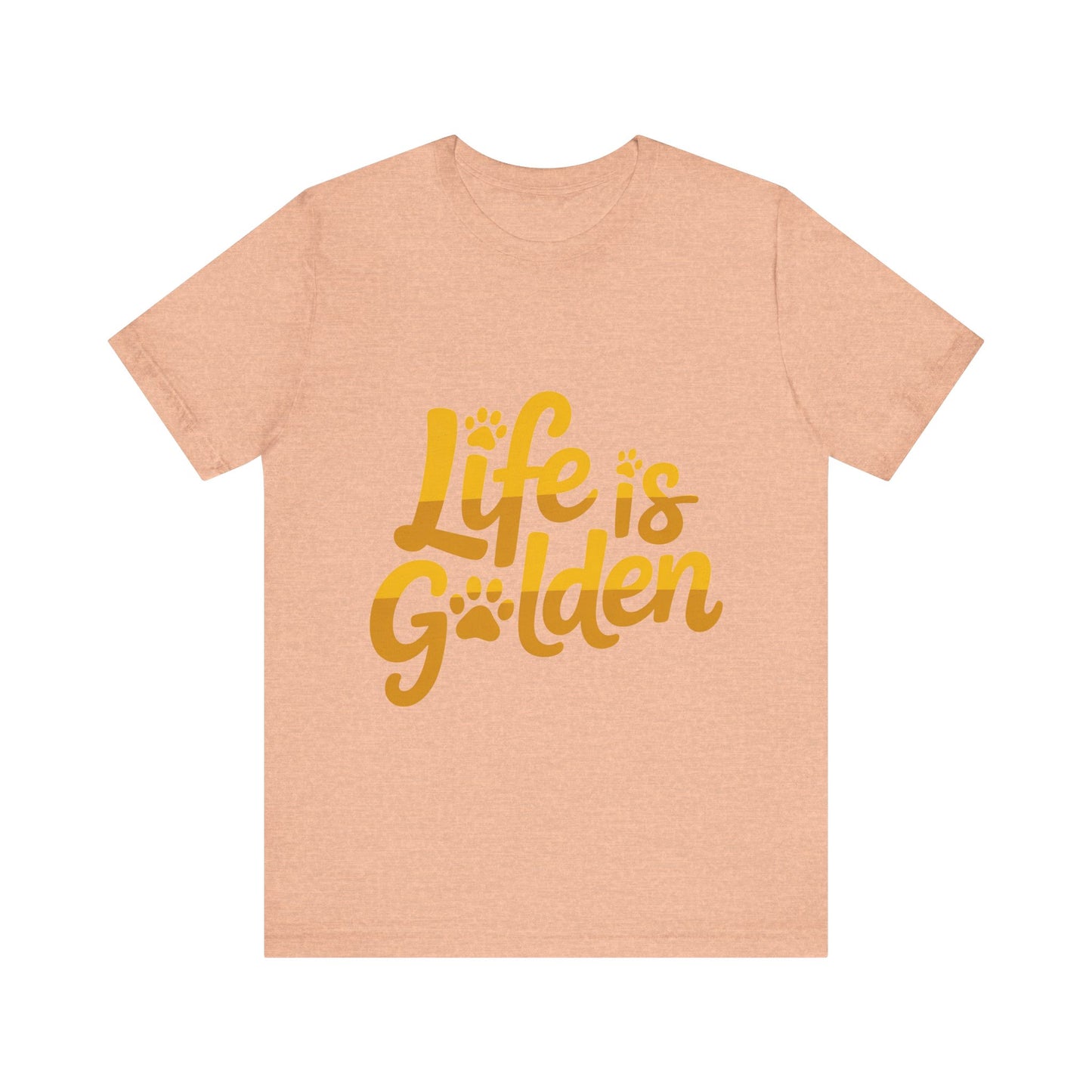 Life is Golden T-Shirt