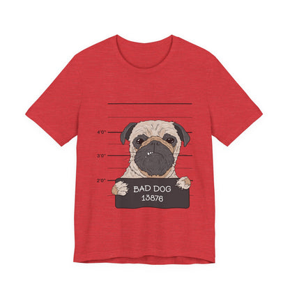 Bad Dog T-Shirt