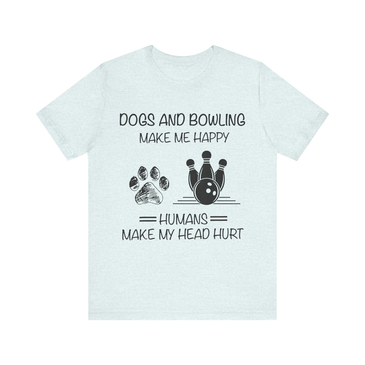 Dogs and Bowling T-Shirt