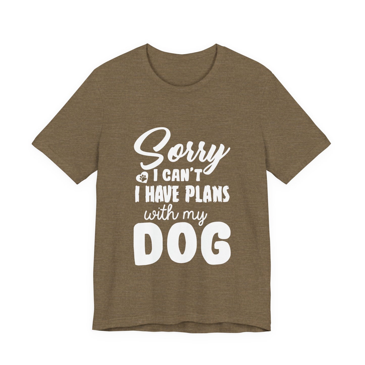 Plans with my Dog T-Shirt