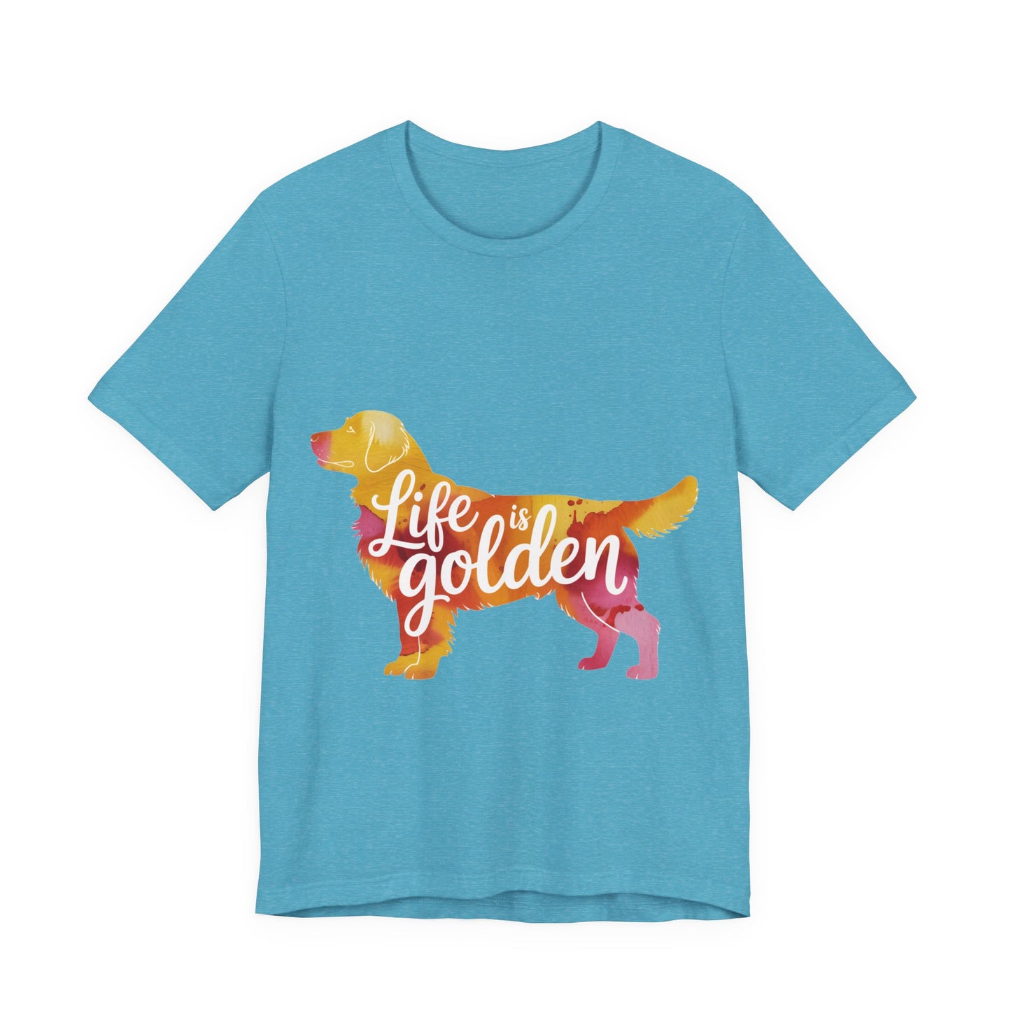 Life is Golden Too T-Shirt