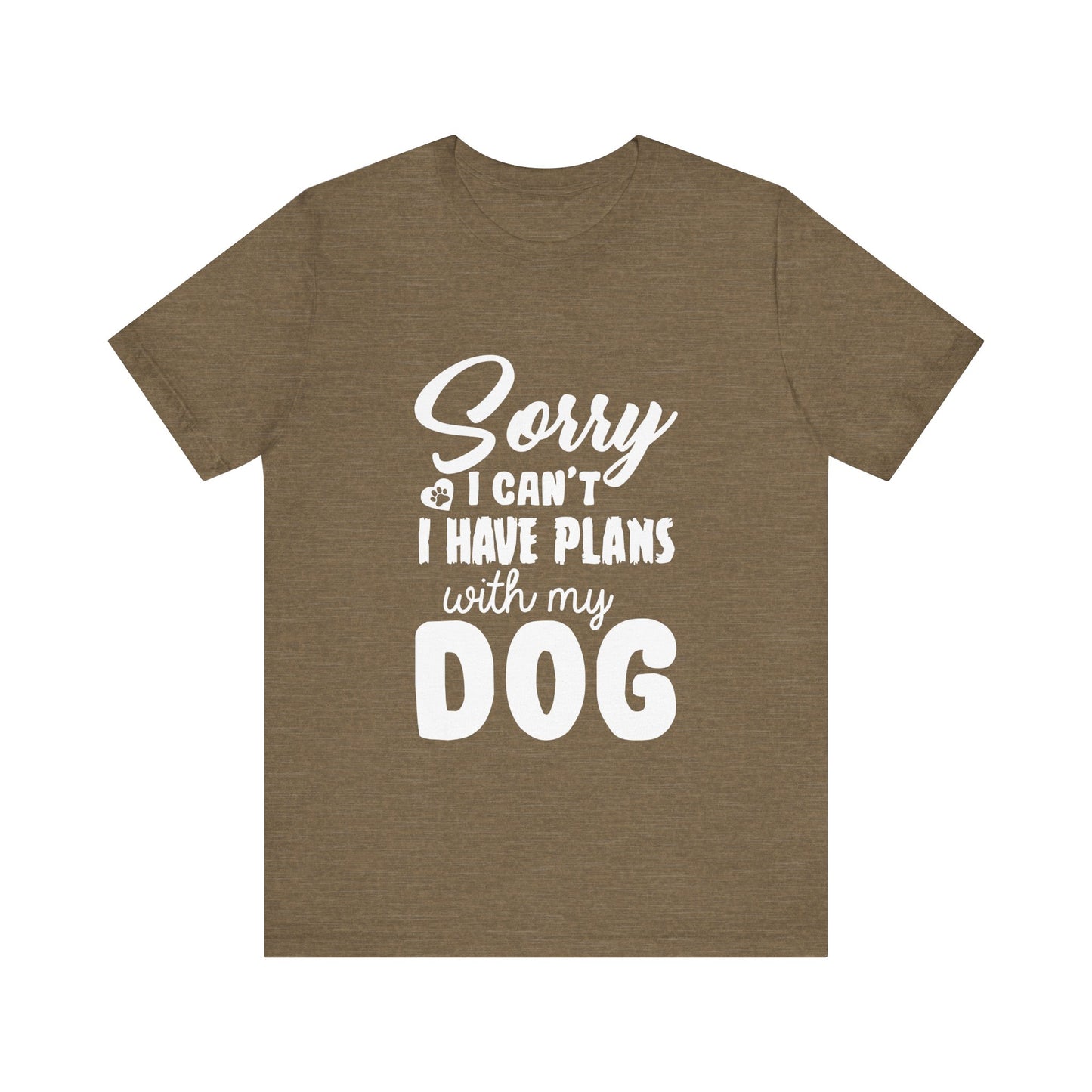 Plans with my Dog T-Shirt
