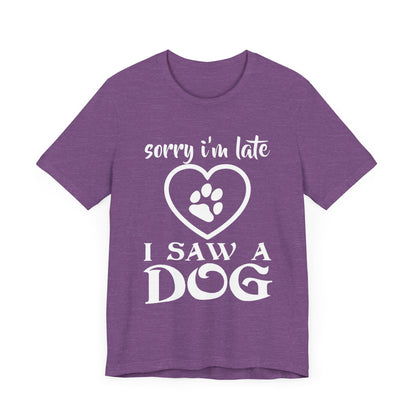 I Saw a Dog T-Shirt