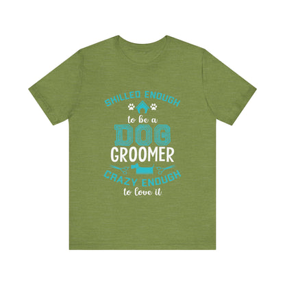 Dog Groomer T-Shirt