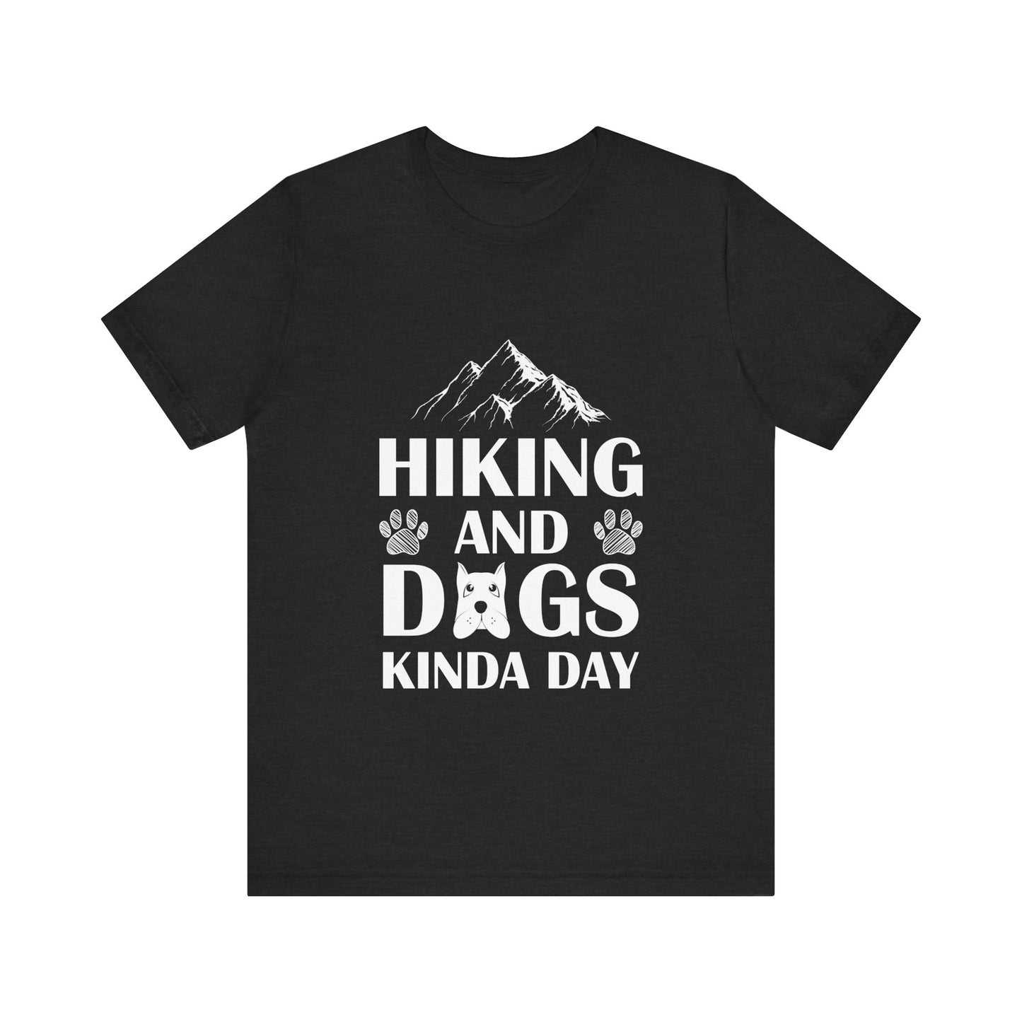 Hiking and Dogs Day T-Shirt