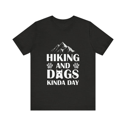 Hiking and Dogs Day T-Shirt