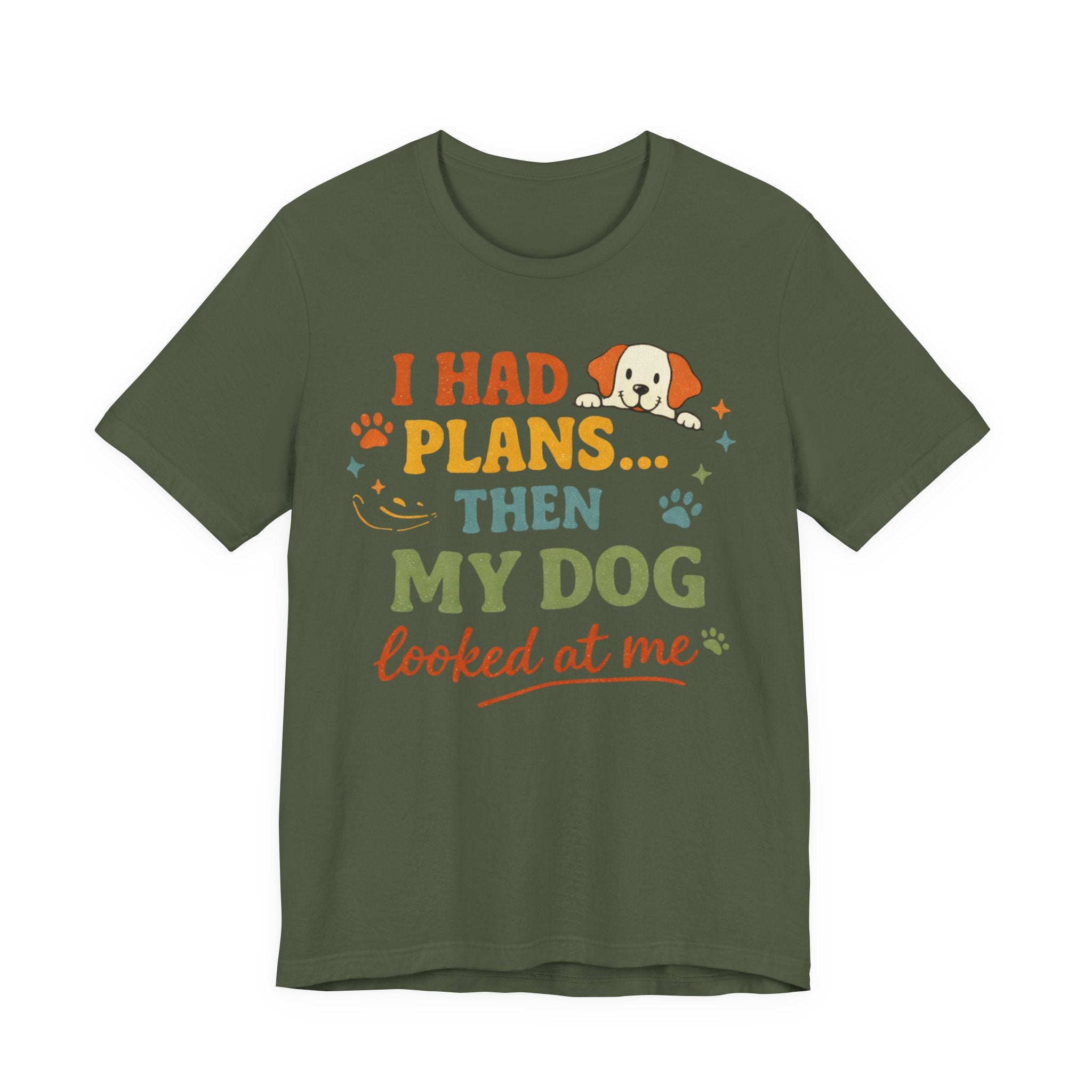 Dog Looked At Me T-Shirt