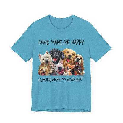 Humans Make My Head Really Hurt T-Shirt