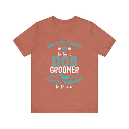 Dog Groomer T-Shirt