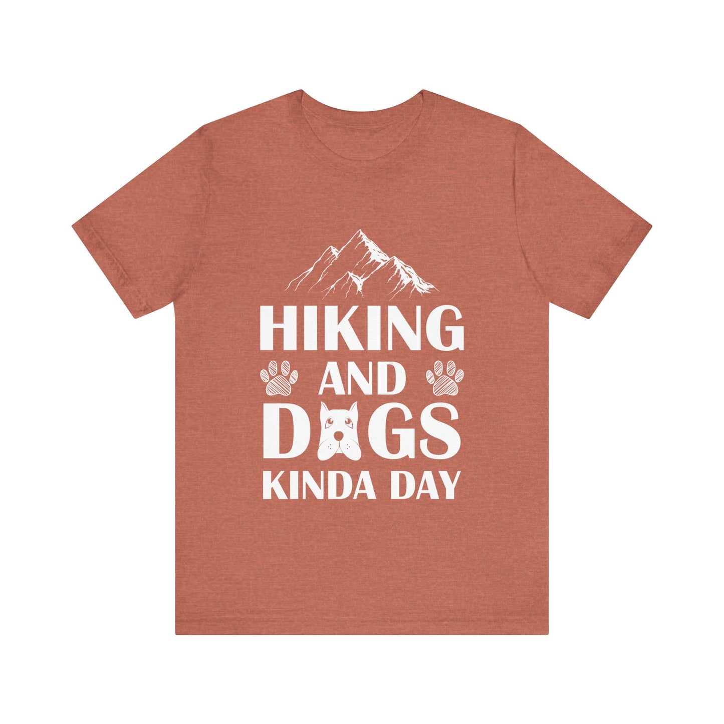 Hiking and Dogs Day T-Shirt