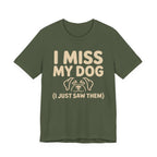 I Miss My Dog T-Shirt