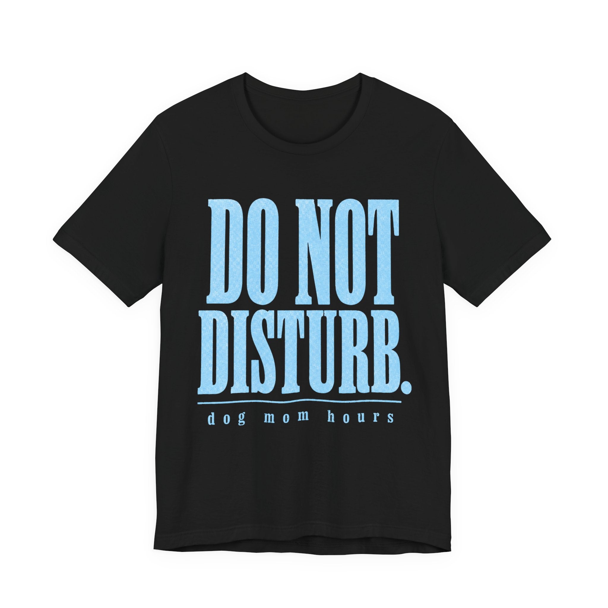 Do Not Disturb T-Shirt
