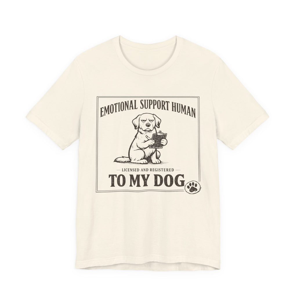 Emotional Support Human T-Shirt