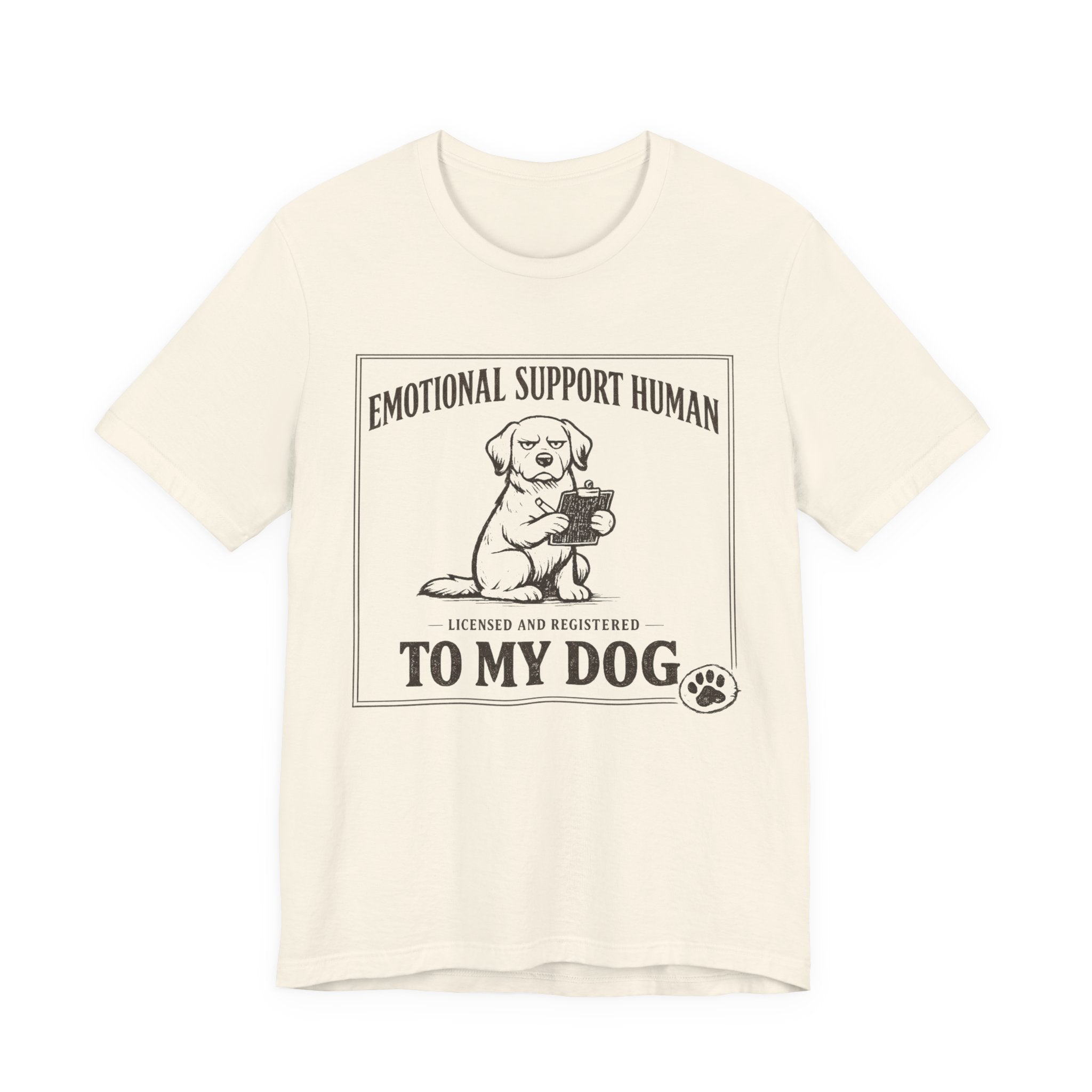 Emotional Support Human T-Shirt